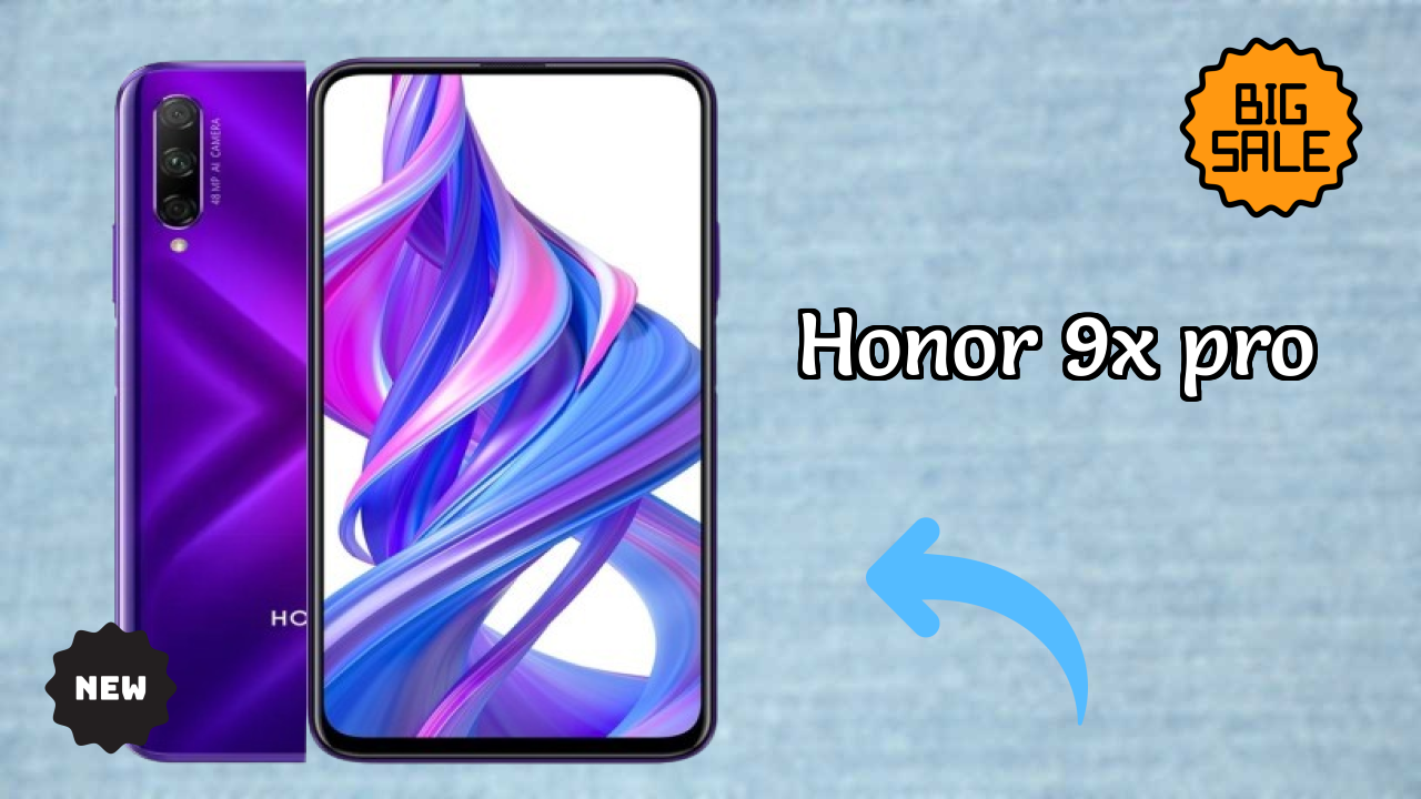 Honor 9X Pro 2026: Camera, Bettry and Ram Amazing Perfomance