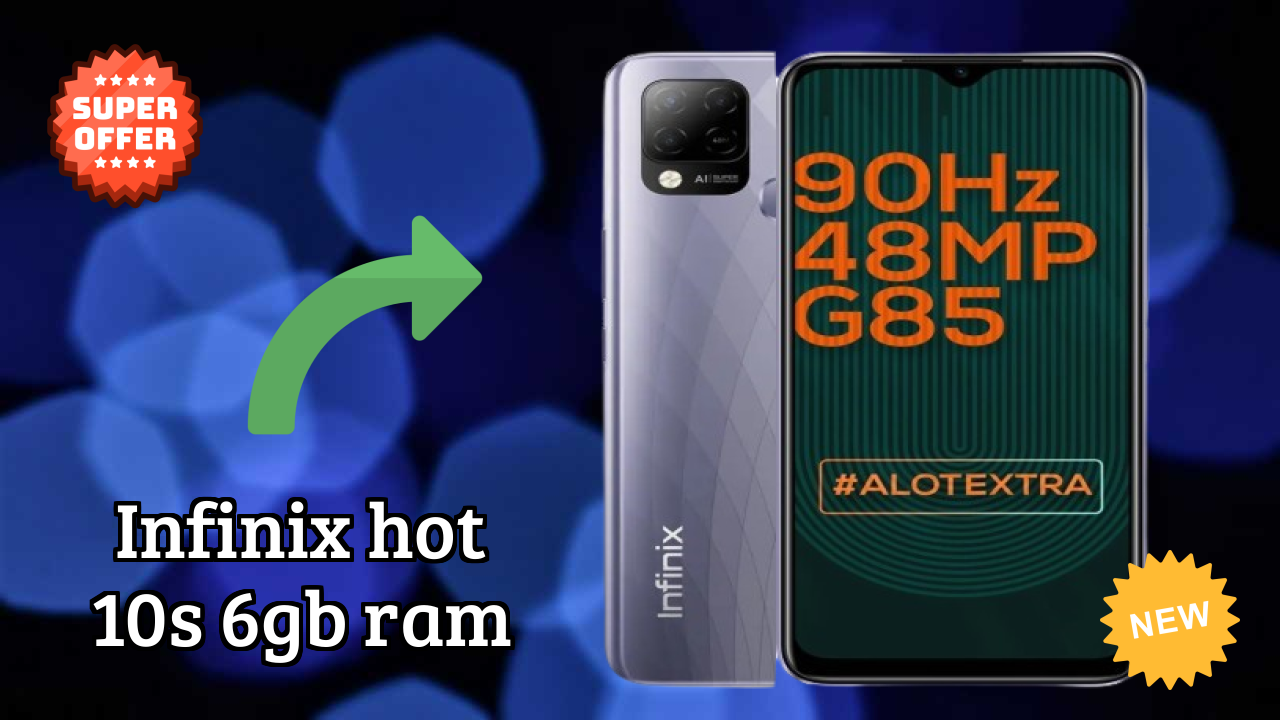 Infinix Hot 10S 6GB RAM Display Analysis: 6.82 Inches (17.32 Cm) Quality