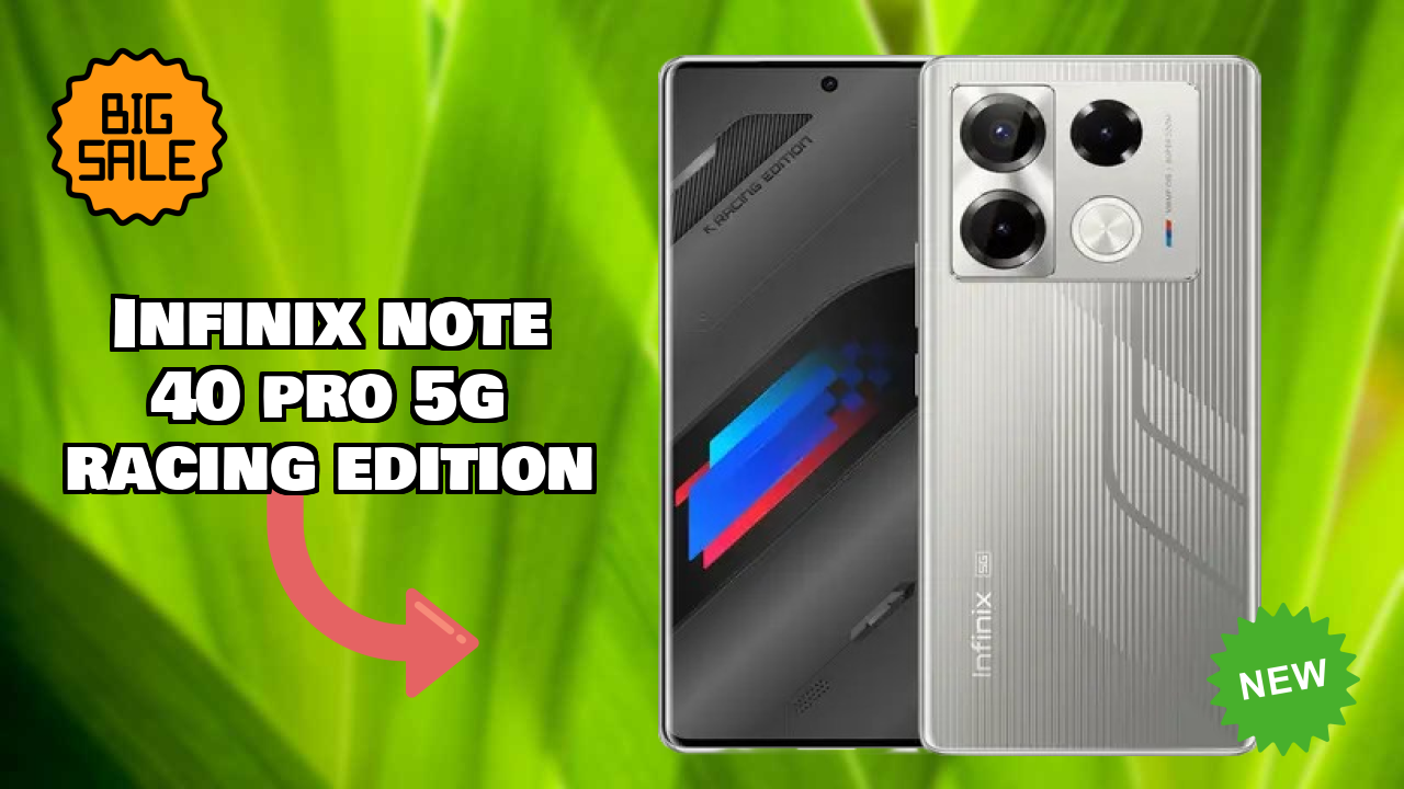 Infinix Note 40 Pro 5G Racing Edition Battery Life: 5000 MAh How Long Lasts