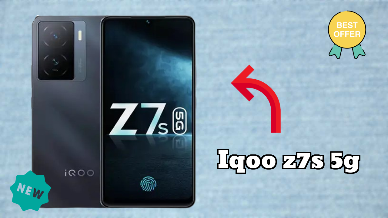 Get IQOO Z7s 5G at Just ₹16,550 - Limited Time Offer!