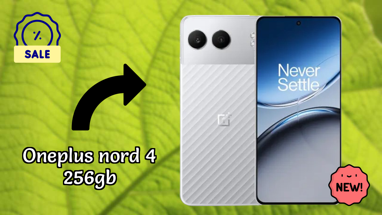 OnePlus Nord 4 256GB at ₹29,999 - Best Features Highlighted