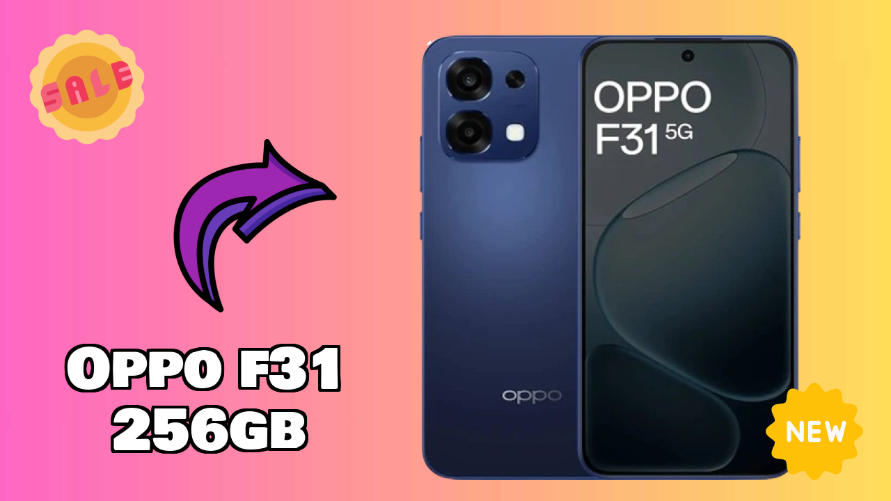 OPPO F31 256GB Battery Review: 7000 MAh Charging Time