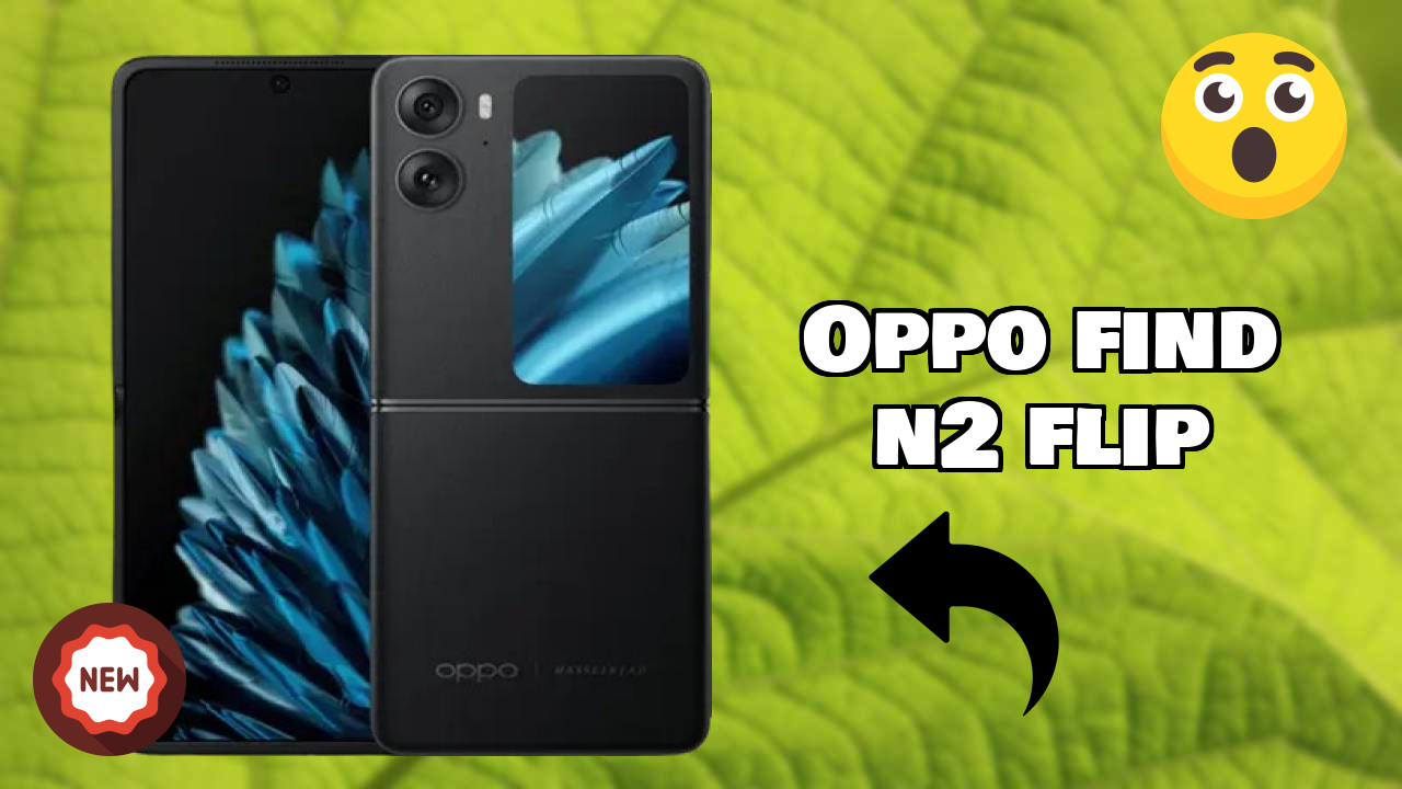 OPPO Find N2 Flip Battery Life: 4300 MAh Real-World Review