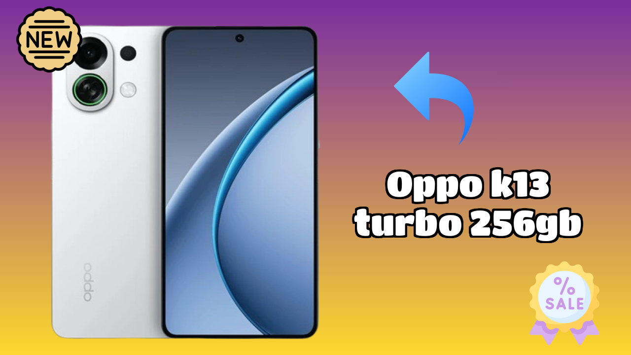 OPPO K13 Turbo 256GB 2026 Full Specification Comparison
