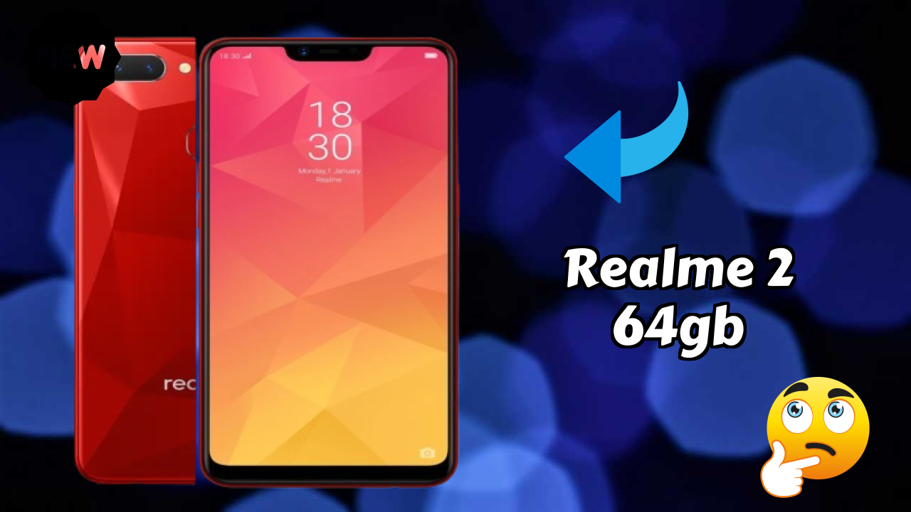 Is Realme 2 64GB the Best Choice in 2026? Full Review
