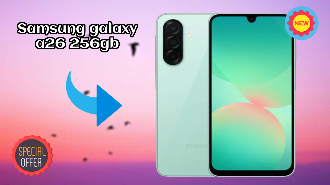 Samsung Galaxy A26 256GB 2026 – Best Budget Choice?
