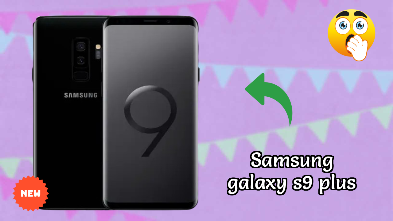 Samsung Galaxy S9 Plus Display Size: 6.2 Inches (15.75 Cm) Screen Test