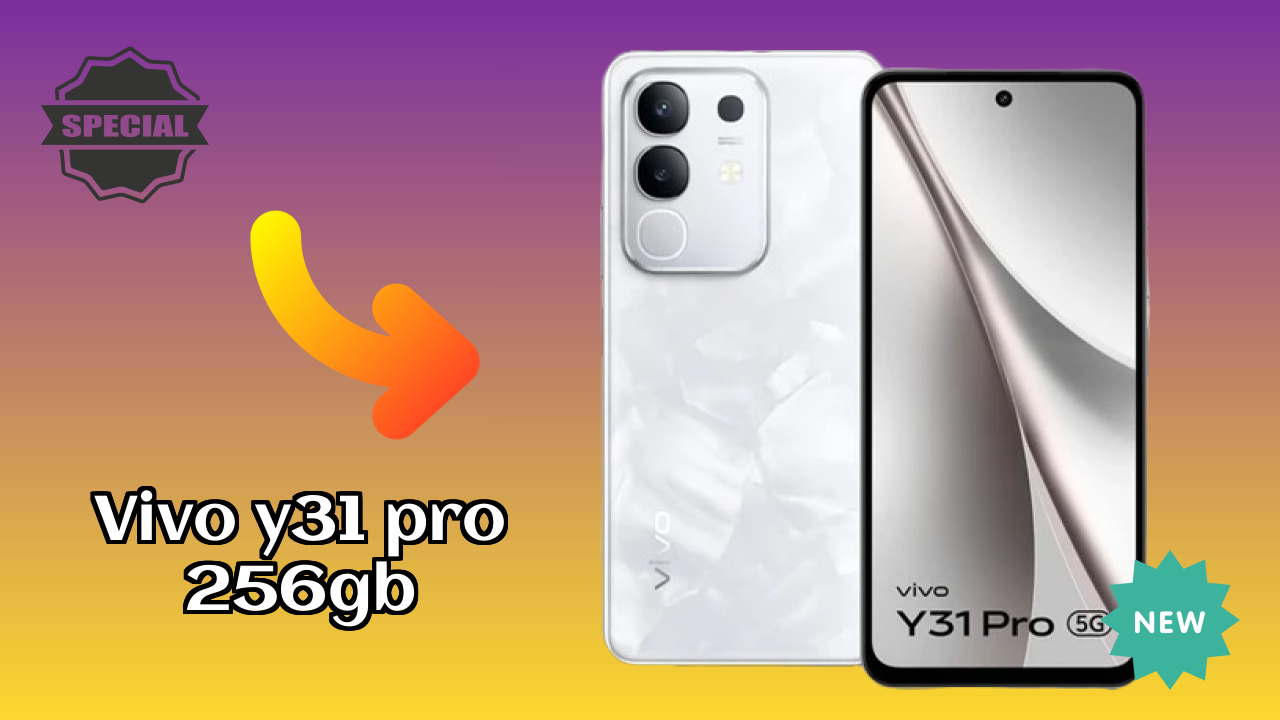 Vivo Y31 Pro 256GB Price: ₹20,999 - Complete Analysis
