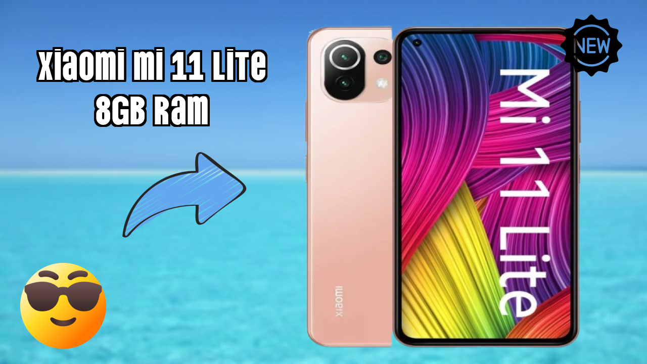 Xiaomi Mi 11 Lite 8GB RAM 2026: Complete Guide and Review 