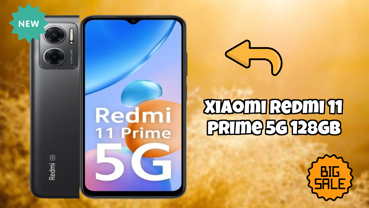 Xiaomi Redmi 11 Prime 5G 128GB Price: ₹11,372 - Complete Buying Guide