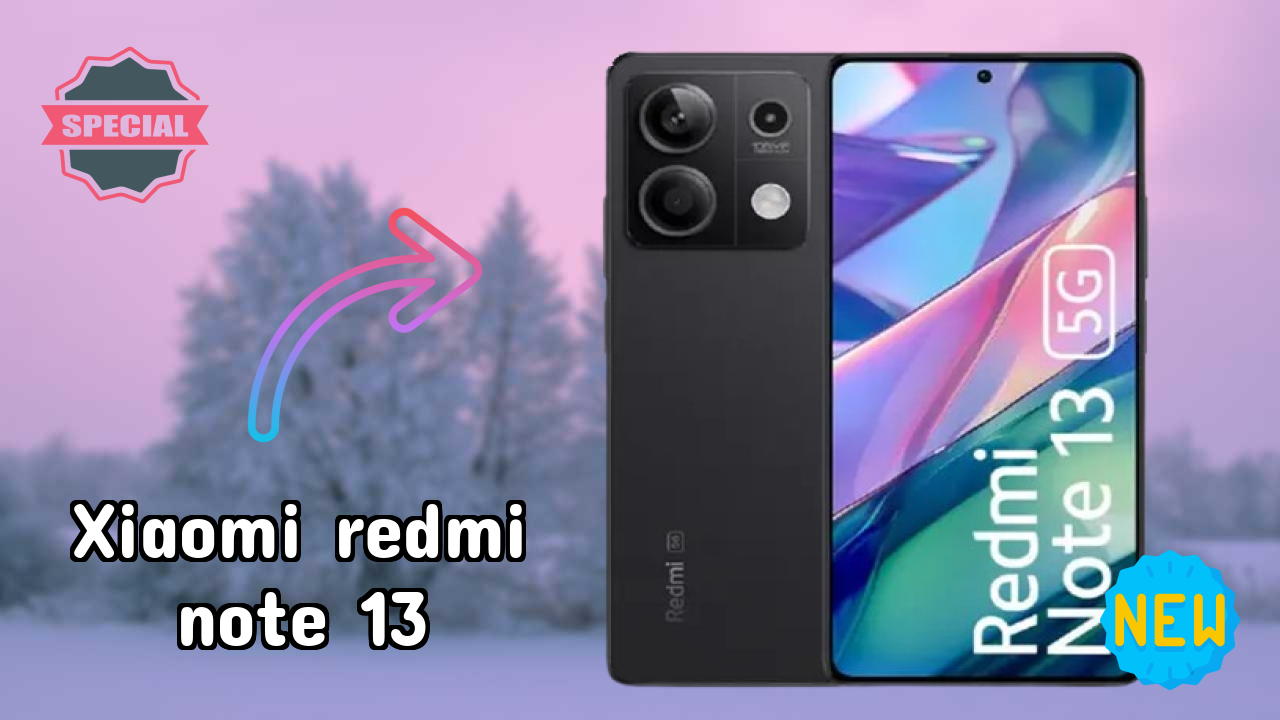 Best Xiaomi Redmi Note 13 Deals - Price Dropped to ₹16,999 Only!
